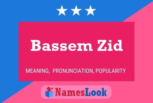 ملصق اسم Bassem Zid