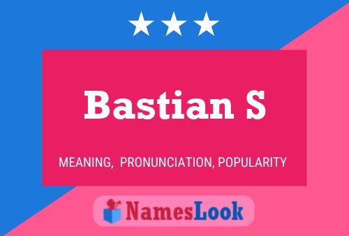 ملصق اسم Bastian S