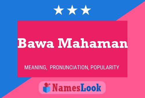 ملصق اسم Bawa Mahaman