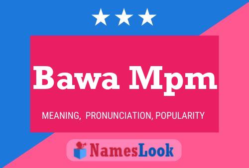 ملصق اسم Bawa Mpm