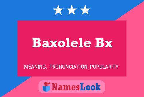 ملصق اسم Baxolele Bx