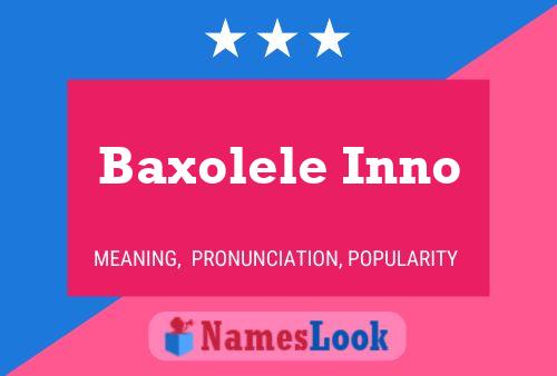 ملصق اسم Baxolele Inno