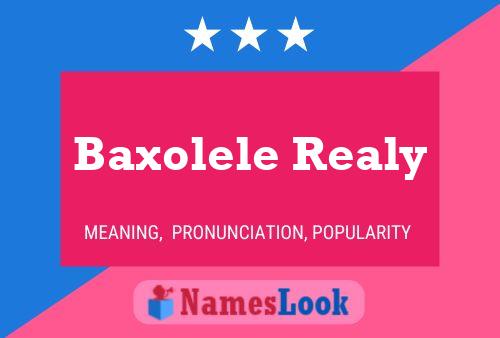 ملصق اسم Baxolele Realy