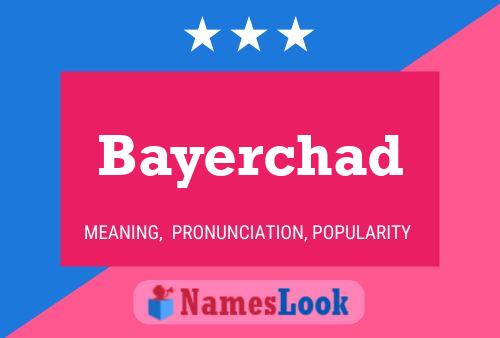 ملصق اسم Bayerchad