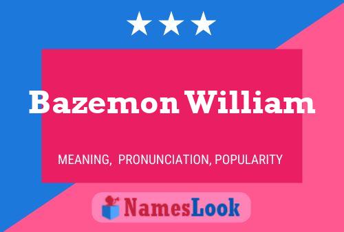 ملصق اسم Bazemon William