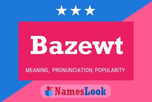 ملصق اسم Bazewt