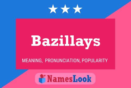 ملصق اسم Bazillays