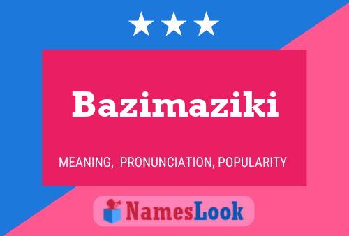 ملصق اسم Bazimaziki