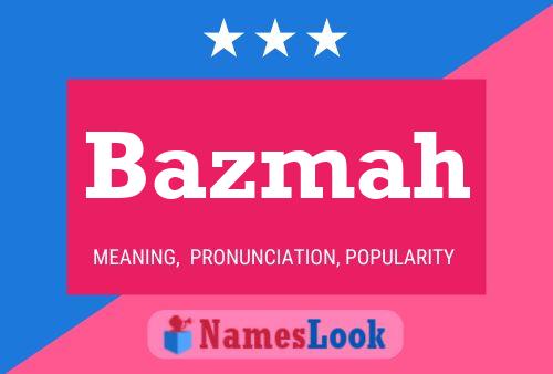 ملصق اسم Bazmah