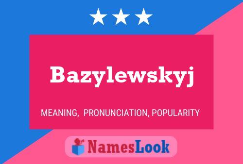 ملصق اسم Bazylewskyj