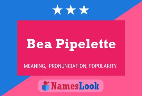 ملصق اسم Bea Pipelette