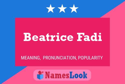 ملصق اسم Beatrice Fadi