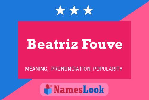 ملصق اسم Beatriz Fouve