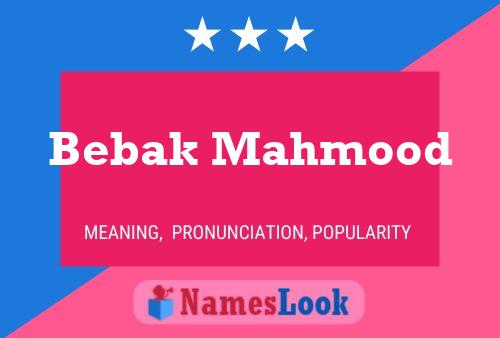 ملصق اسم Bebak Mahmood