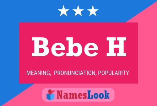 ملصق اسم Bebe H