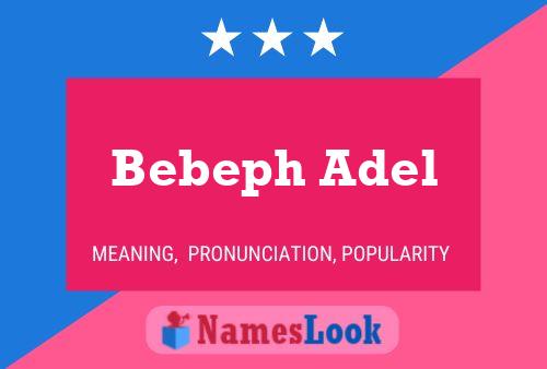 ملصق اسم Bebeph Adel