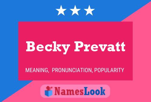 ملصق اسم Becky Prevatt