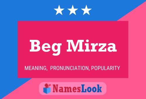 ملصق اسم Beg Mirza