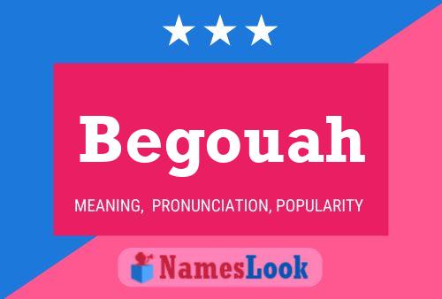 ملصق اسم Begouah