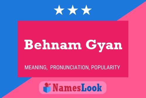 ملصق اسم Behnam Gyan