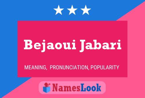 ملصق اسم Bejaoui Jabari