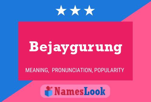 ملصق اسم Bejaygurung