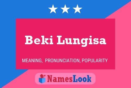 ملصق اسم Beki Lungisa