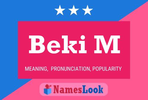 ملصق اسم Beki M