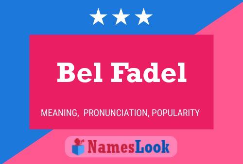 ملصق اسم Bel Fadel