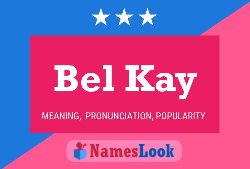 ملصق اسم Bel Kay