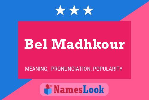 ملصق اسم Bel Madhkour