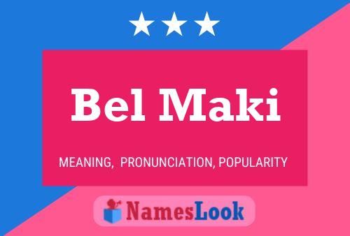 ملصق اسم Bel Maki