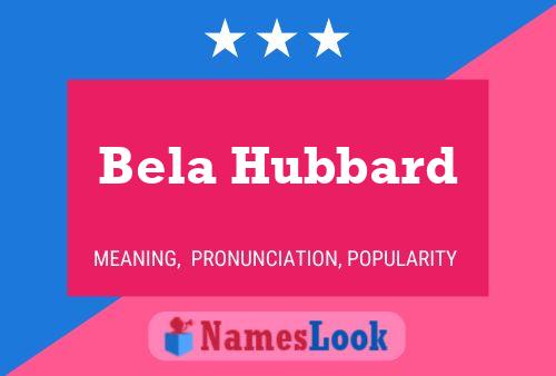 ملصق اسم Bela Hubbard