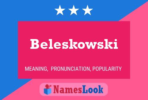 ملصق اسم Beleskowski