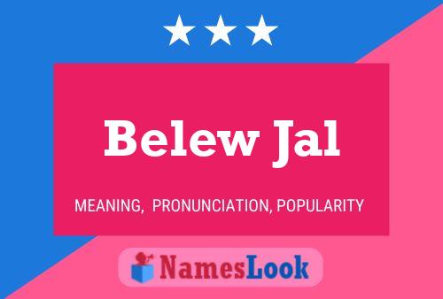 ملصق اسم Belew Jal