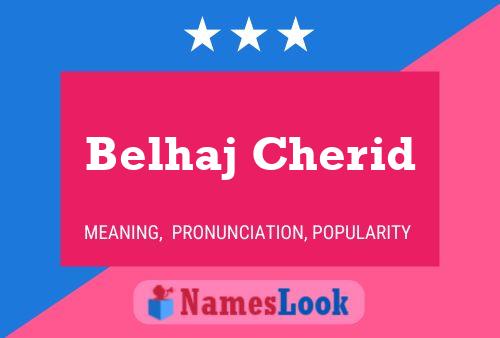 ملصق اسم Belhaj Cherid