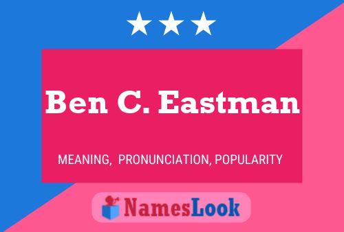 ملصق اسم Ben C. Eastman