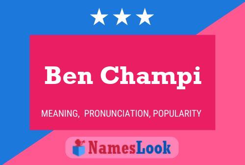 ملصق اسم Ben Champi