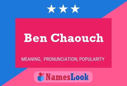 ملصق اسم Ben Chaouch