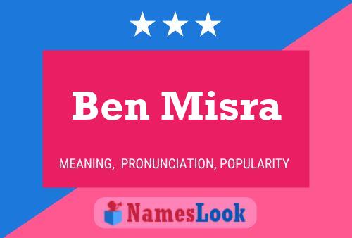 ملصق اسم Ben Misra