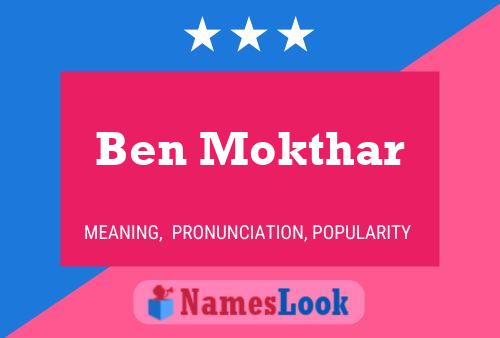 ملصق اسم Ben Mokthar