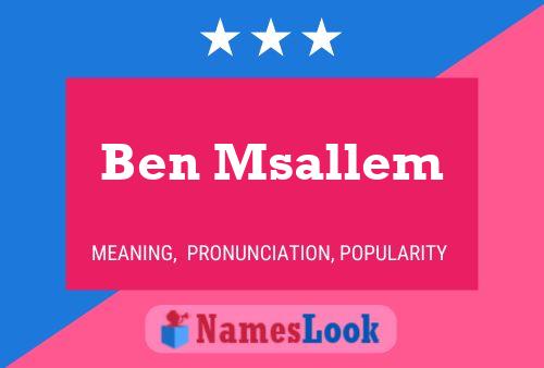 ملصق اسم Ben Msallem