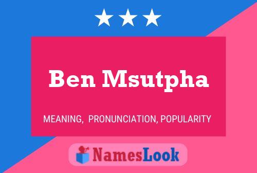 ملصق اسم Ben Msutpha