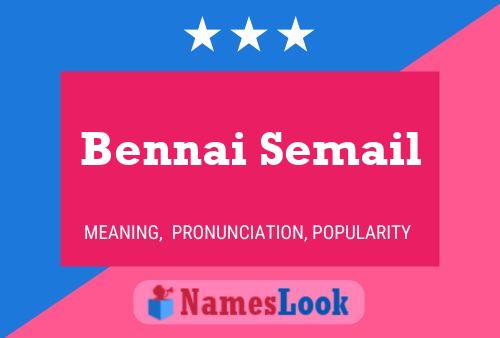 ملصق اسم Bennai Semail