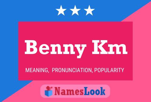 ملصق اسم Benny Km