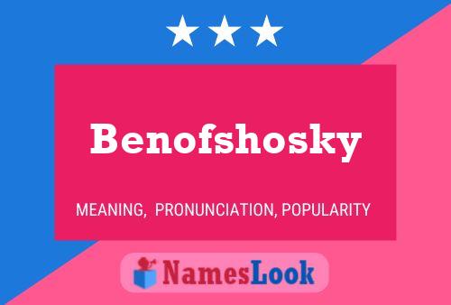 ملصق اسم Benofshosky