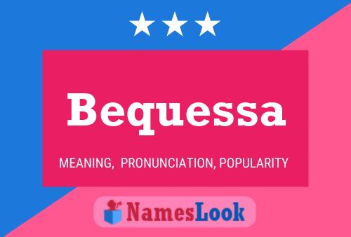 ملصق اسم Bequessa