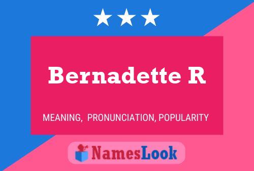 ملصق اسم Bernadette R