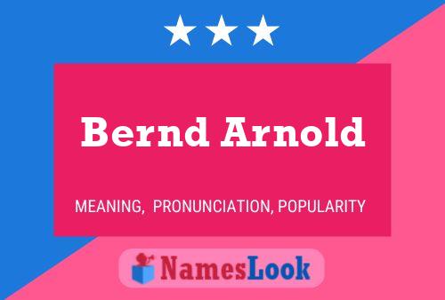 ملصق اسم Bernd Arnold