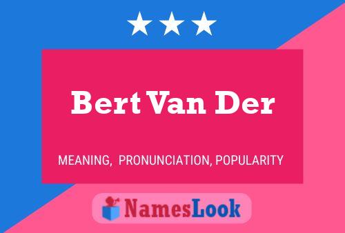 ملصق اسم Bert Van Der